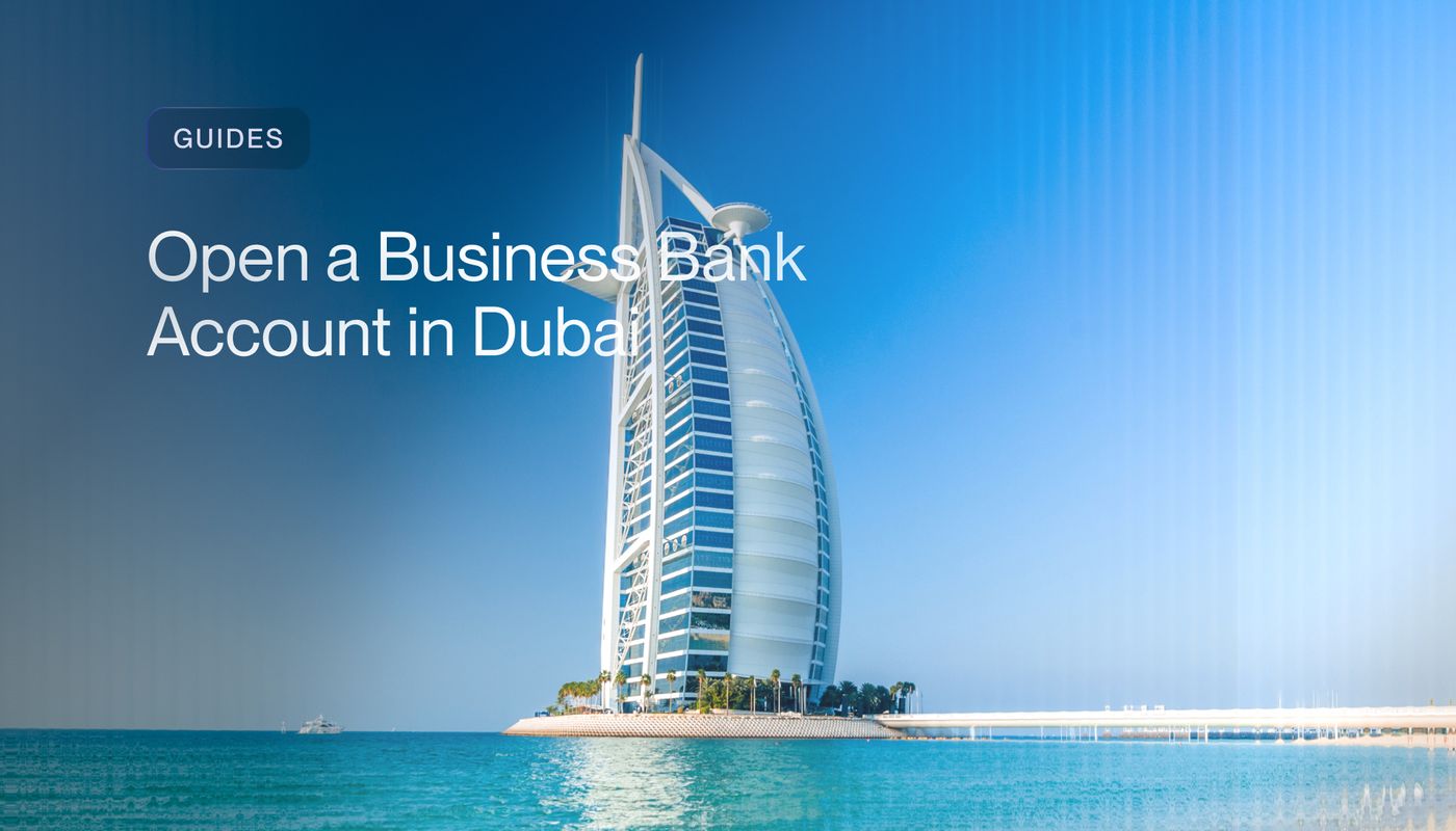 How To Open A Business Account In Dubai Without Visiting The UAE - It’s That Easy!