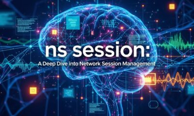 ns session: A Deep Dive into Network Session Management