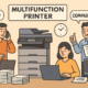 The Benefits of Multifunction Printers in the Modern Office