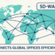 How SD-WAN Solutions Drive Network Agility for Global Businesses